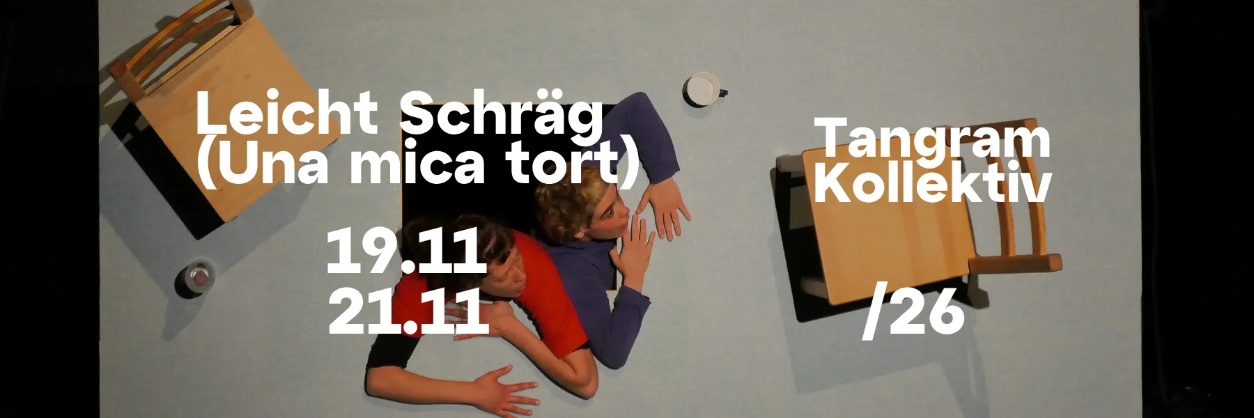 Leicht Schräg (Una mica tort)